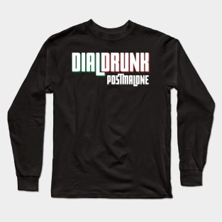 Dialdrunk Long Sleeve T-Shirt